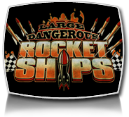 feat_largedangerousrocketships